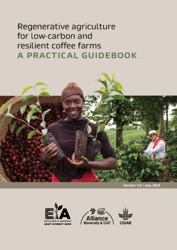 Regenerative Agriculture For Low-carbon And Resilient Coffee Farms: A ...